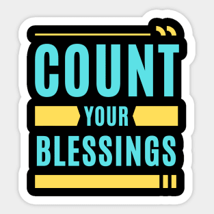 Count Your Blessings | Christian Saying Sticker